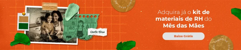 O que fazer no Dia das Mães na empresa? - Kit de materiais de RH